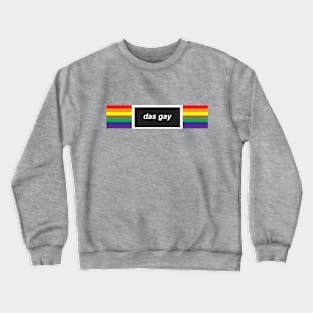 Full Bar Das Gay Crewneck Sweatshirt